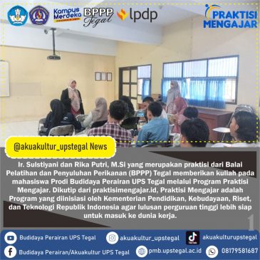 Program Studi Budidaya Perairan FPIK UPS Raih Hibah Program Praktisi Mengajar